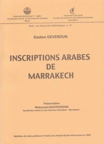 Inscriptions arabes de Marrakech (reprint of the 1956 edition)