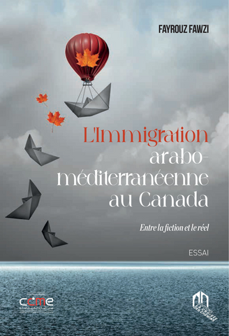 L'immigration arabo-méditerranéenne au Canada Fawzi, Fairouz Ketabook