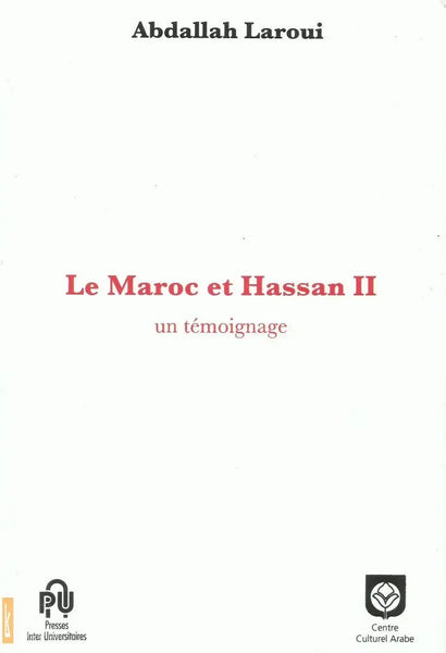 Le Maroc et  Hassan II