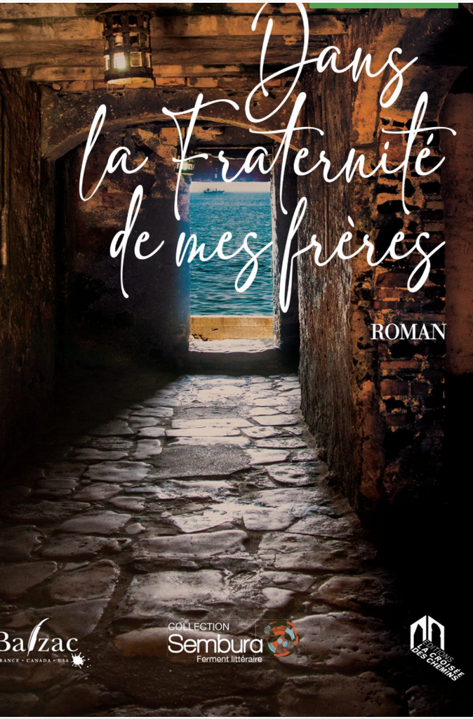 Dans la fraternité de mes frères, novel
