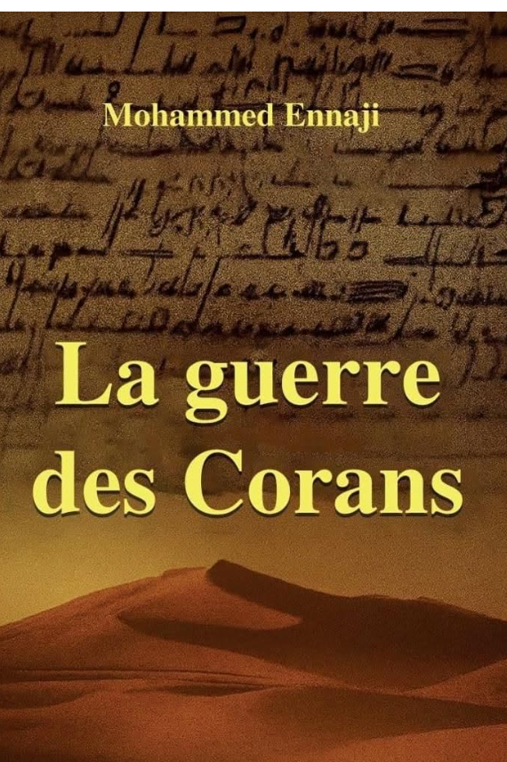 La guerre des Corans Ennaji, Mohammed Ketabook