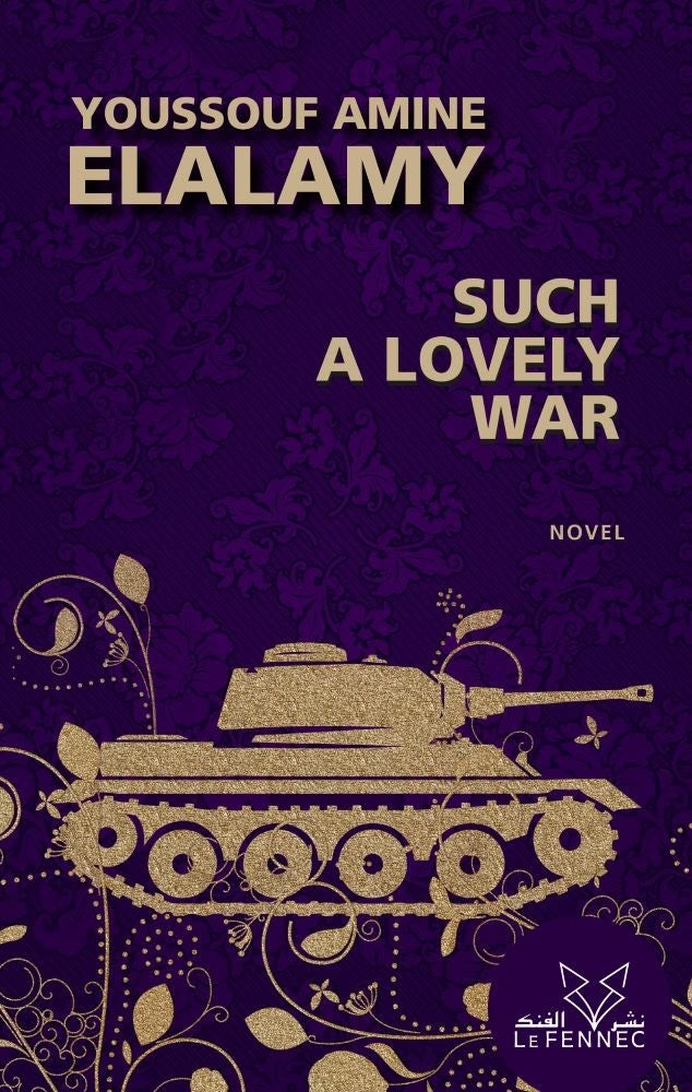 Such a lovely war Elalamy, Youssouf Amine Ketabook