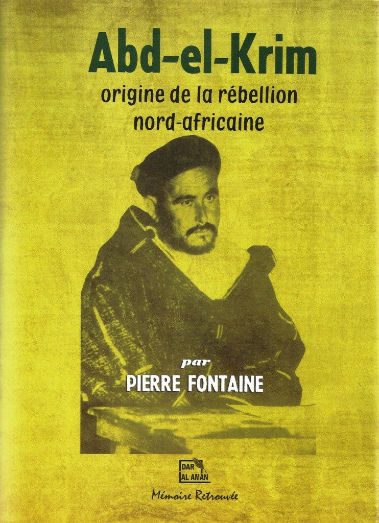 Ketabook:Abd-el-Krim: origine de la rébellion nord-africaine (hard cover),Fontaine, Pierre