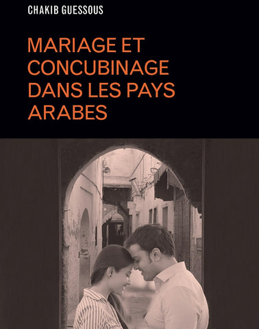 Ketabook:Mariage et concubinage dans les pays arabes,Guessous, Chakib
