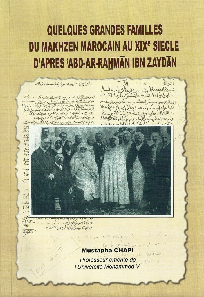 NEW! Quelques grandes familles du Makhzen marocain au XIXe siècle Chapi, Mustapha Ketabook
