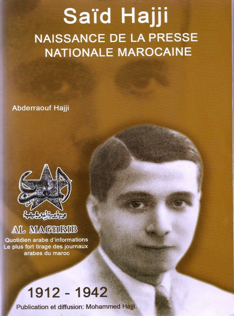 Ketabook:Said Hajji: naissance de la presse nationale marocaine, 703 pages,Hajji, Abderraouf