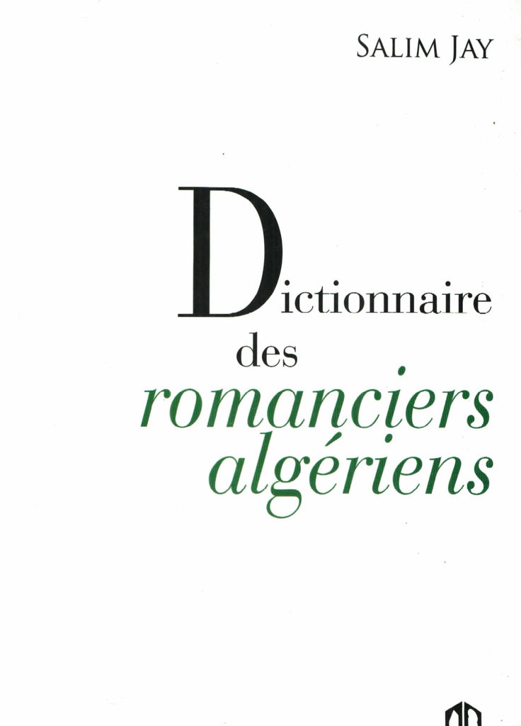 Ketabook:Dictionnaire des romanciers algériens,Jay, Salim