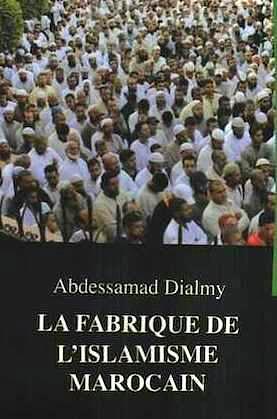 Ketabook:NEW! La fabrique de l'islamisme marocain,Dialmy, Abdelsamad