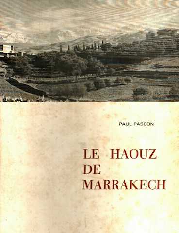 Ketabook:Le Haouz de Marrakech, 2 volumes,Pascon, Paul