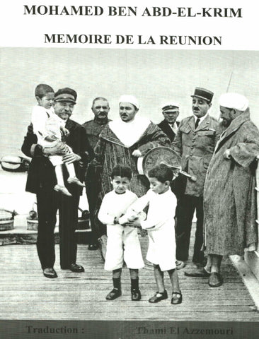 Ketabook:Mémoire de la Réunion  مذكرات لا رينيون Hard cover.,Al Khattabi, Mohammed ibn 'Abdelkrim