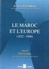 Le Maroc et l'Europe (1830-1894), 1989 edition,  5 volumes RARE COPY!