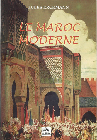 Ketabook:Le Maroc moderne (reprint),Jules Erckmann