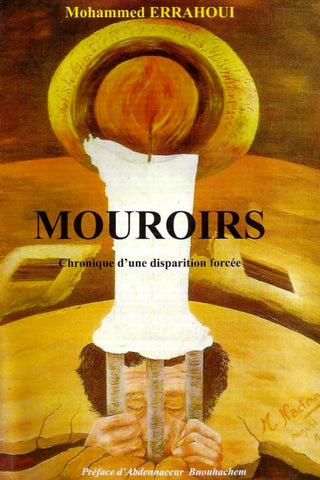 Ketabook:Mouroirs: chronique d'une disparition forcée,Errahoui, Mohammed