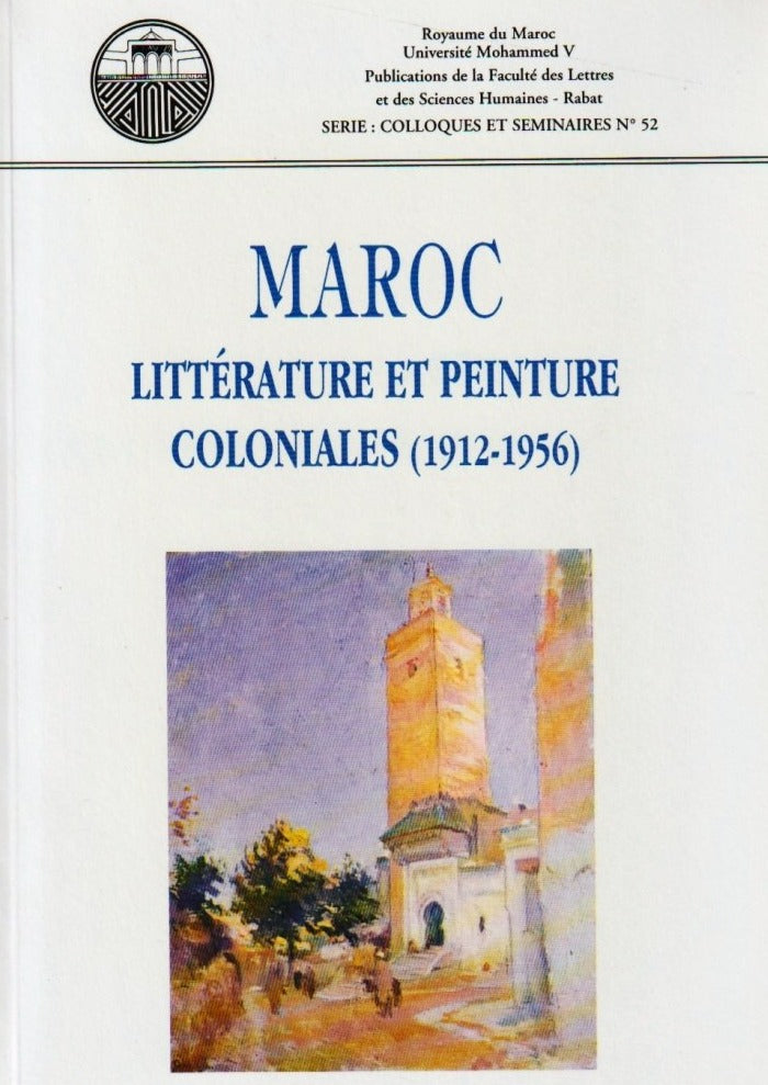 Maroc: Littérature et Peinture coloniales ketabook maghreb books