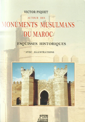 Ketabook:Autour des monuments musulmans du Maroc,Piquet, Victor