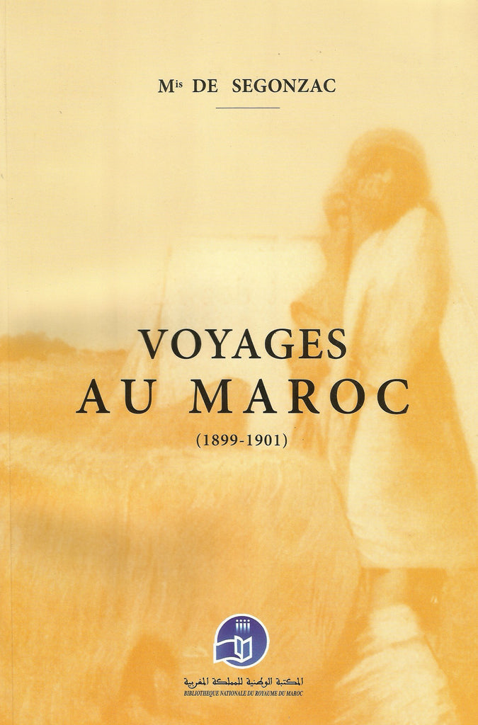 Ketabook:Voyages au Maroc (1899-1901),Segonzac, René de