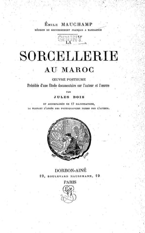 Ketabook:La sorcellerie au Maroc (1907 ed. reprint, hard cover),Mauchamp, Emile