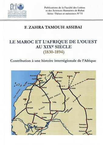 Ketabook:Le Maroc et l'Afrique de l'Ouest au XIXe siècle, 1830-1894,Tamouh, Zahra