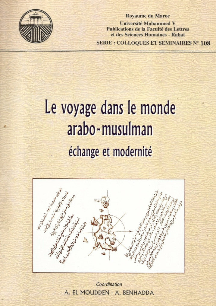 Ketabook:Le voyage dans le monde arabo-musulman: échange et modernité,El Moudden, Abdrrahmane & A Benhadda