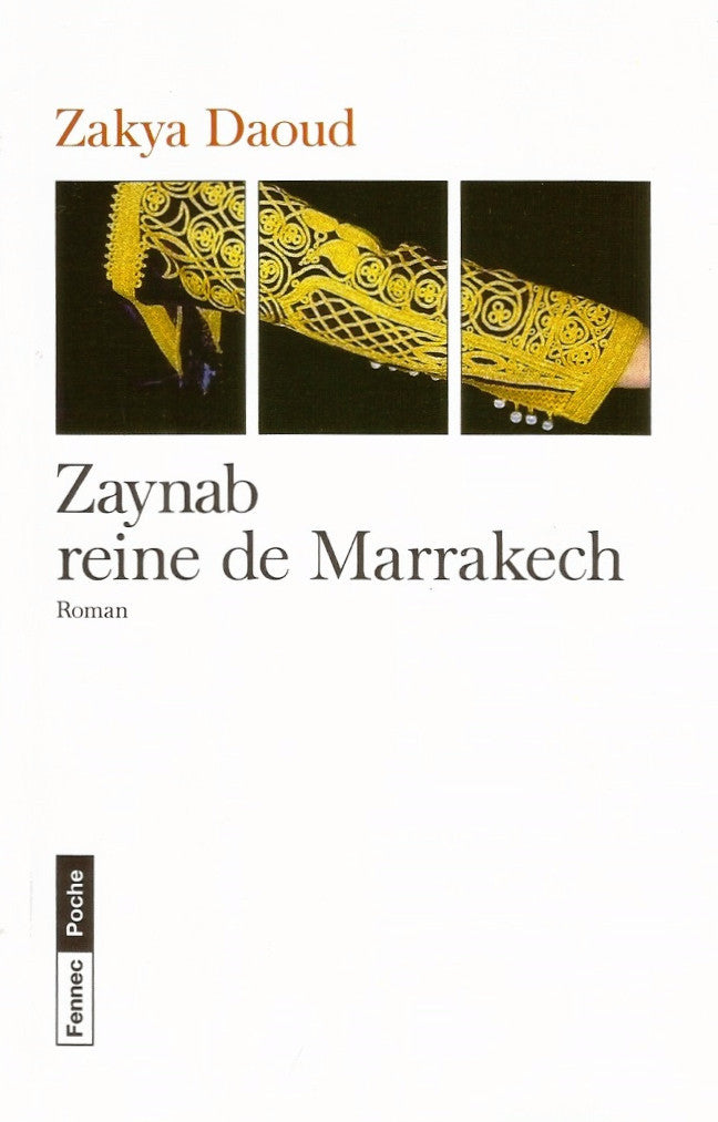 Ketabook:Zaynab reine de Marrakech (novel),Daoud, Zakya