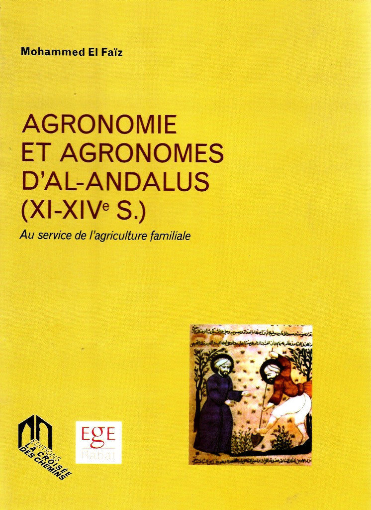 Ketabook:Agronomie et agronomes d'Al Andalus (XI-XIVe siècles),El Faiz, Mohammed