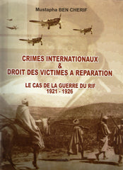 Crimes internationaux et droit des victimes à réparation: le cas de la guerre du Rif, 1921-1926