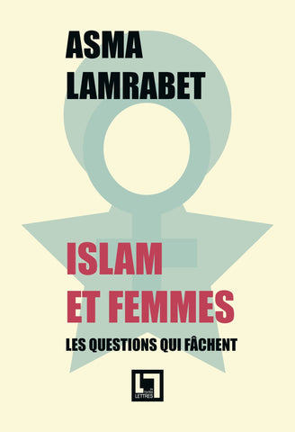 Ketabook:Islam et femmes. Les questions qui fâchent.,Lamrabet, Asma