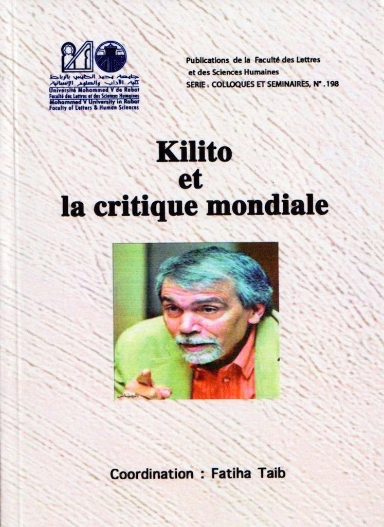 Kilito et la critique mondiale Taib, Fatiha Ketabook