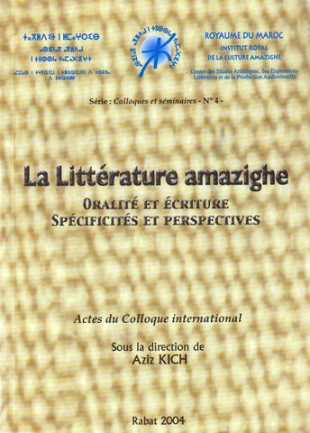 La littérature amazighe: oralité et écriture (Symposium) Kich, Aziz (dir.) Ketabook