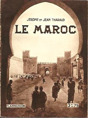 Ketabook:Le Maroc (with color reproductions of paintings),Tharaud, Jerôme & Jean