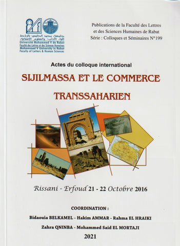 NEW! 2021: Sijilmassa et le commerce trans-saharien Belkamel, Bidaouia, et al. Ketabook